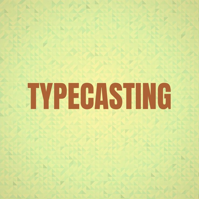 Typecasting
