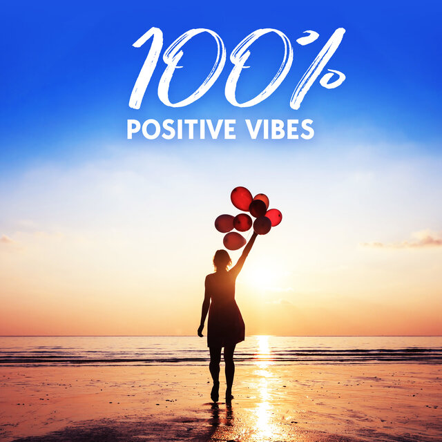 100% Positive Vibes