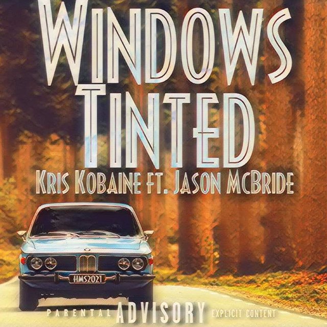 Windows Tinted (feat. Jason Mcbride)