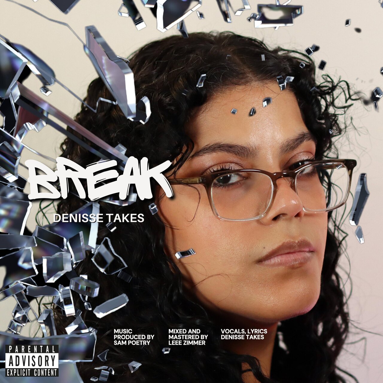 Denisse Takes - Break [Single]