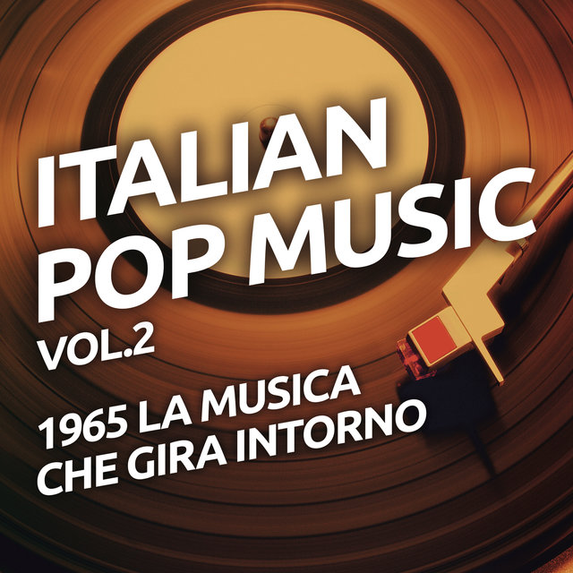 1965 La musica che gira intorno - Italian pop music vol. 2