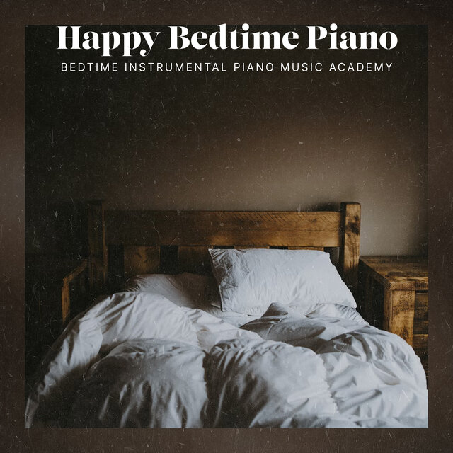 Happy Bedtime Piano