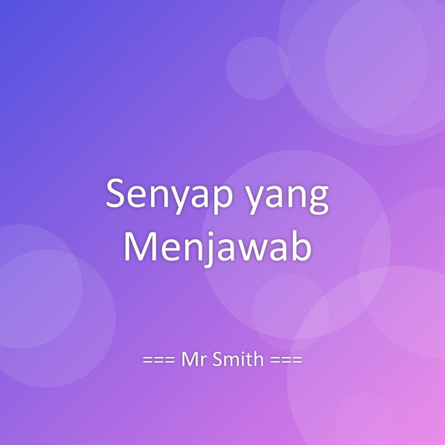 Senyap yang Menjawab