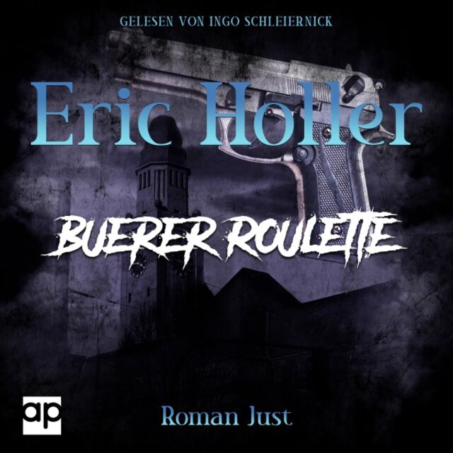 Eric Holler: Buerer Roulett (Gelsenkrimi)