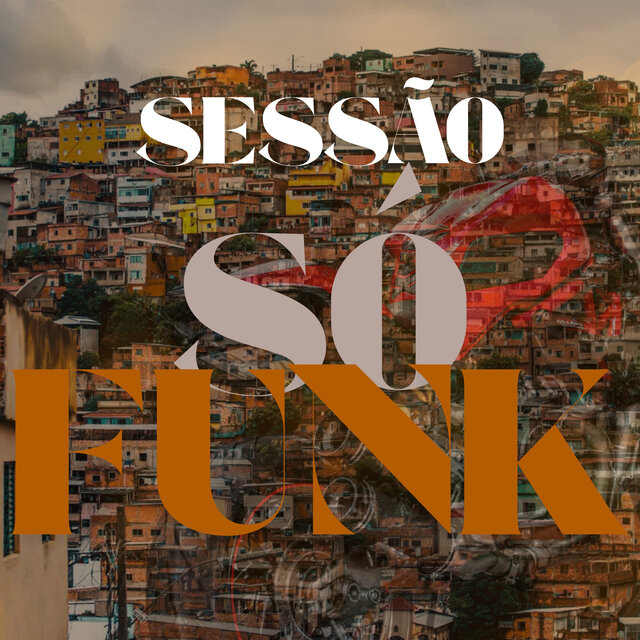 Sessão Só Funk