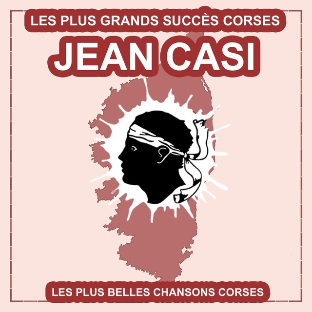 Les plus belles chansons corses (Les plus grands succès corses)