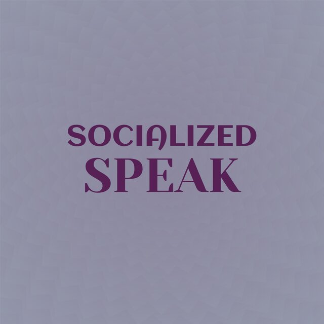 Socialized Speak