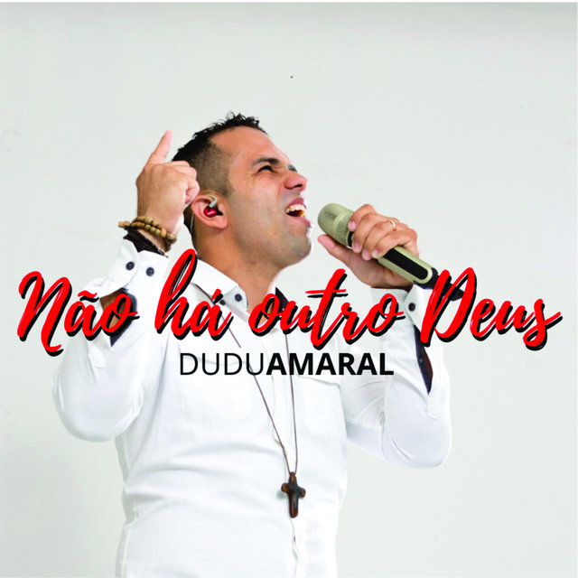Não Há Outro Deus