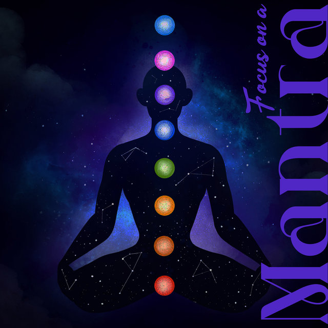 Focus on a Mantra: Hindu Meditation Music