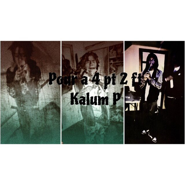 Pour a 4 v2  (feat. Kalum p) [Special Version]