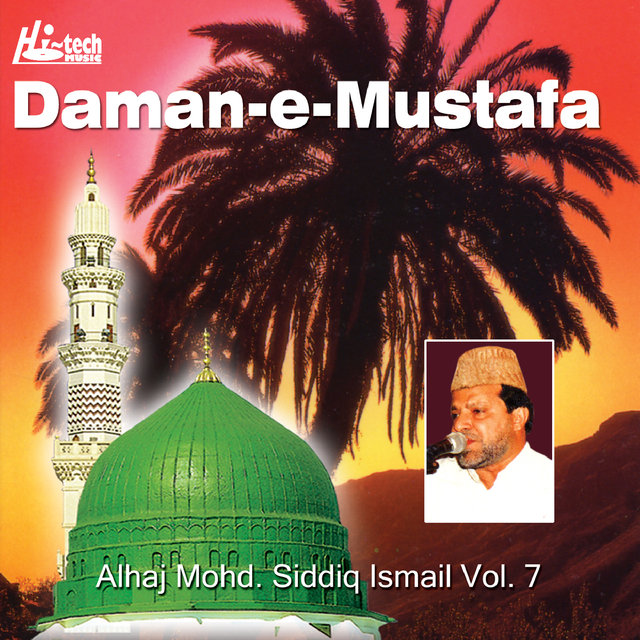 Daman-e-Mustafa Vol. 7 - Islamic Naats