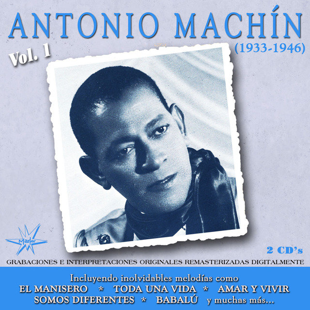 Antonio Machín [1933-1946] (Vol. 1)