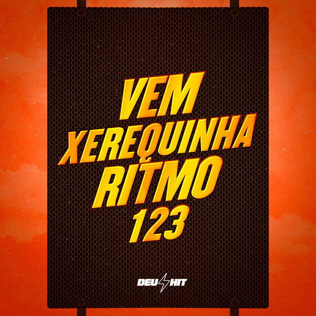 Vem Xerequinha Ritmo 123
