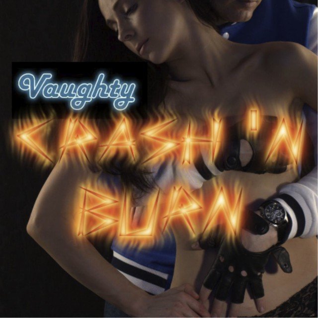 Crash 'N Burn - Single