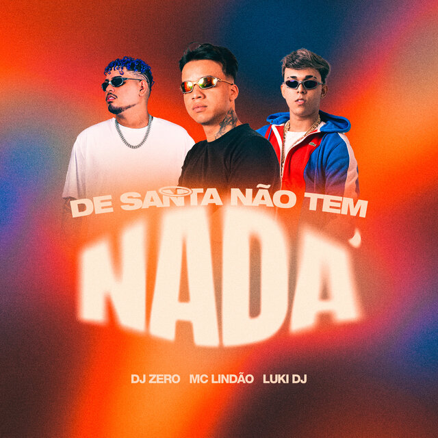 De Santa Tu Não Tem Nada