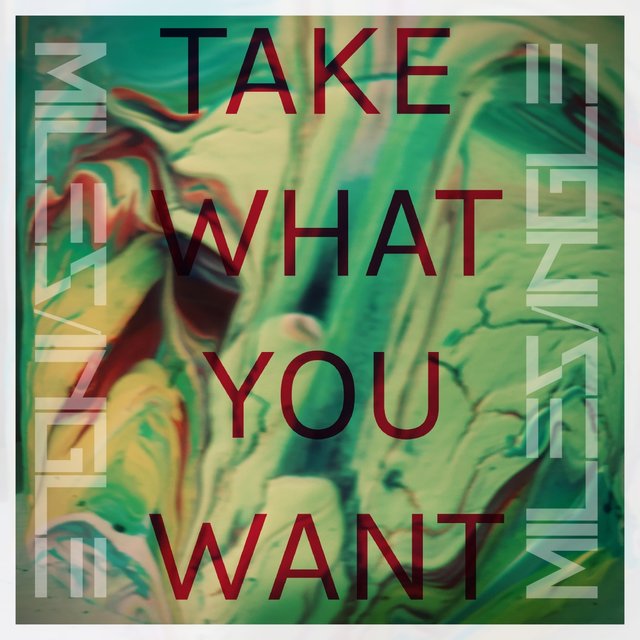 Take What You Want