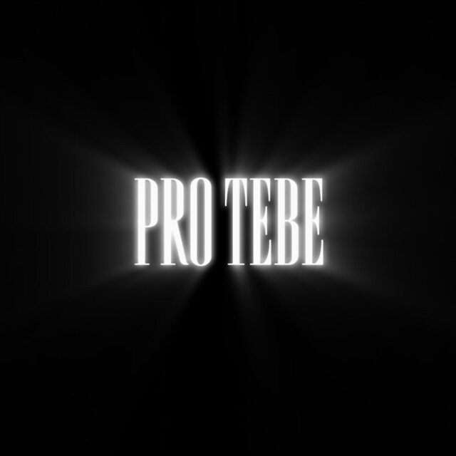 PRO TEBE