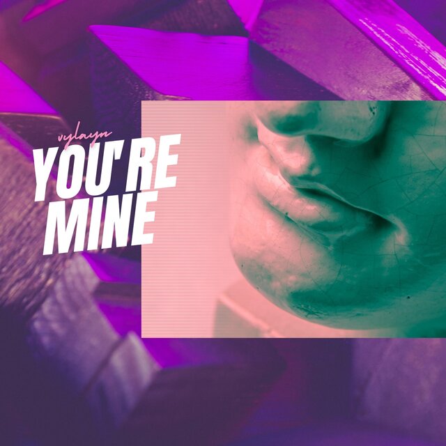 You're Mine
