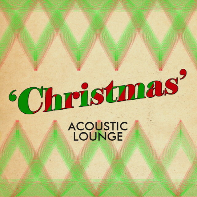 Acoustic Lounge Christmas - Winter Wonderland