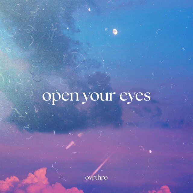 Open Your Eyes