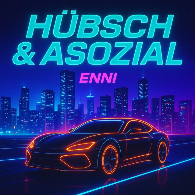 Hübsch & Asozial