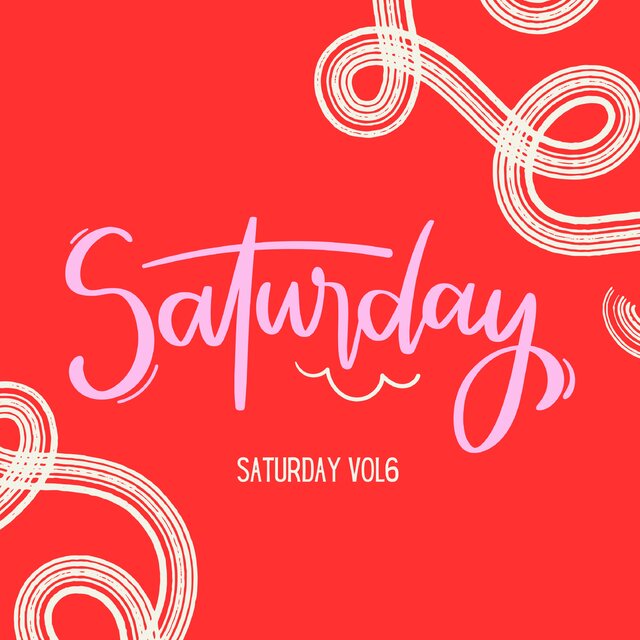 Saturday, Vol. 6