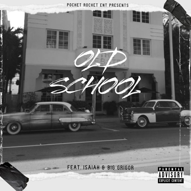Old School (feat. Isaiah)
