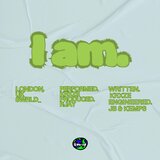 I Am.