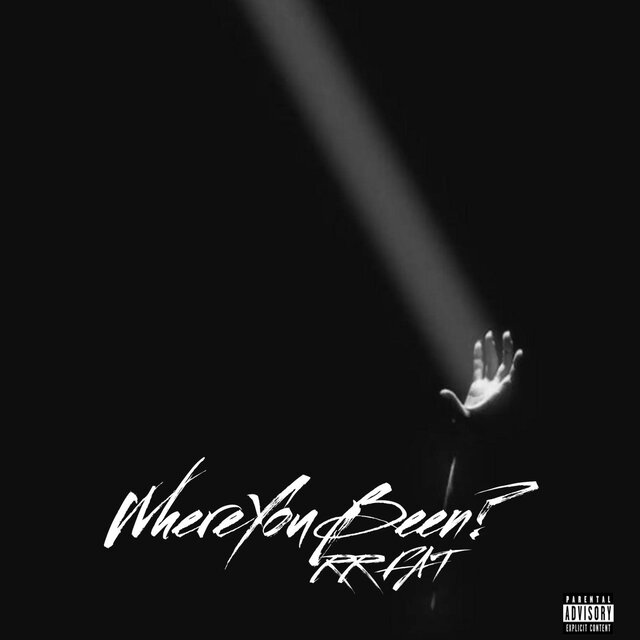 Where You Been?