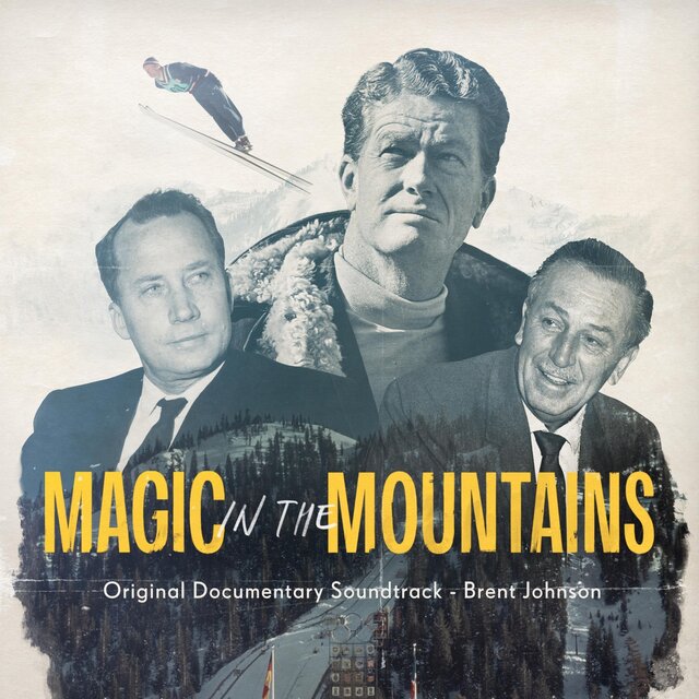 Magic in the Mountains (Original Documentary Soundtrack)