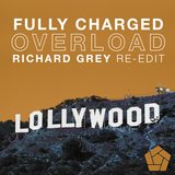 Overload (Richard Grey Re-Edit)