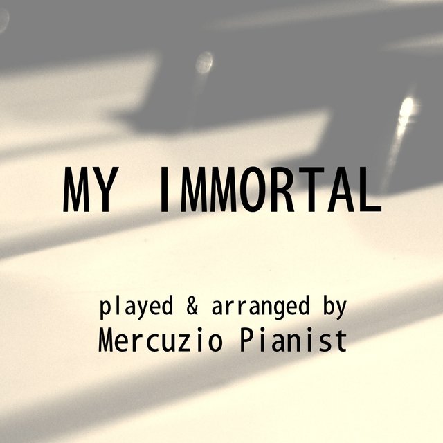 My Immortal