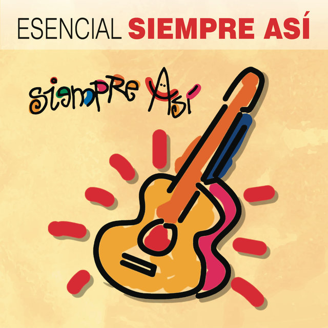 Esencial Siempre Así