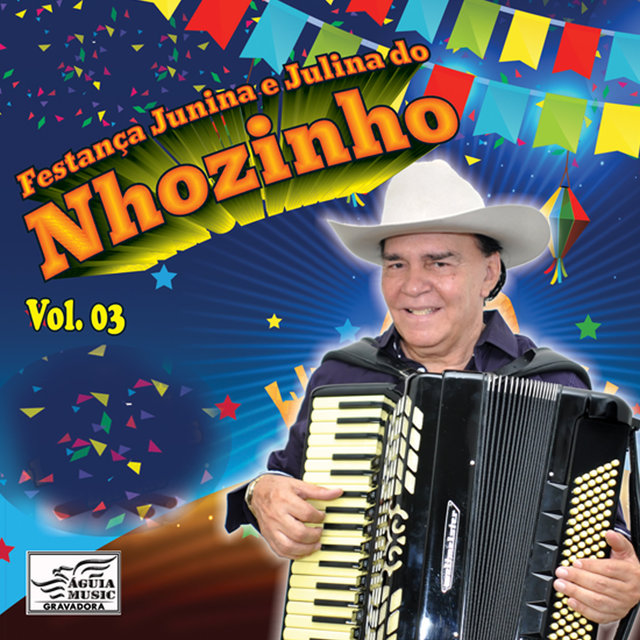 Festança Junina e Julina do Nhozinho, Vol. 3