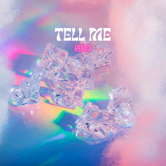 Tell Me (Remix)