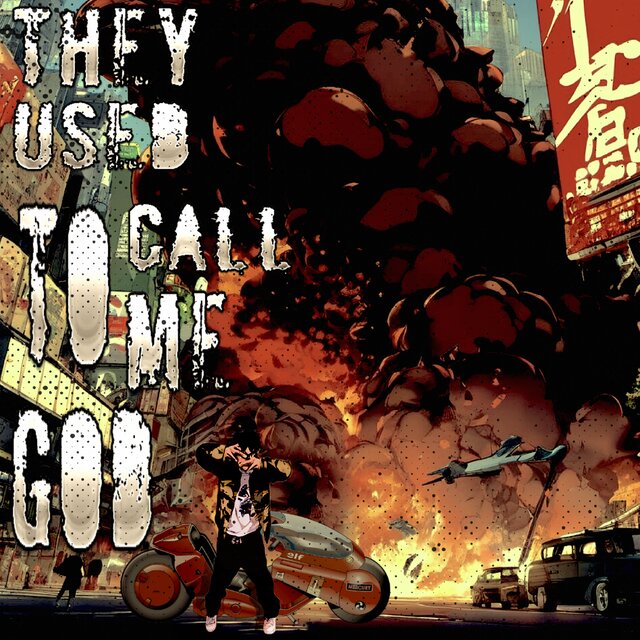They Used To Call Me God