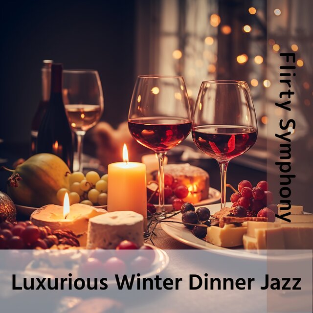 Luxurious Winter Dinner Jazz
