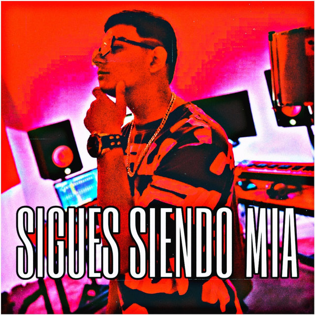 Sigues Siendo Mia