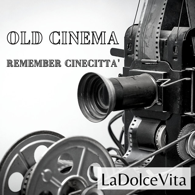 Old Cinema  Remember Cinecitta'