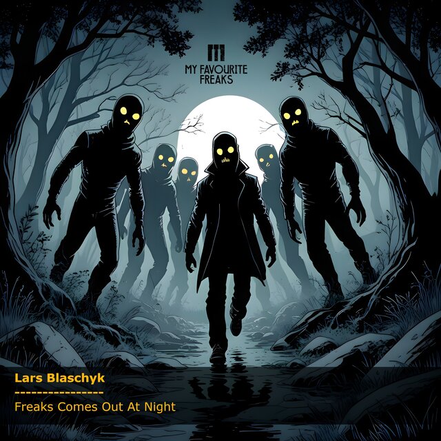 Freaks Comes Out At Night