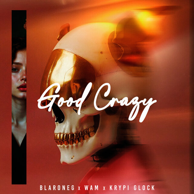 Good Crazy