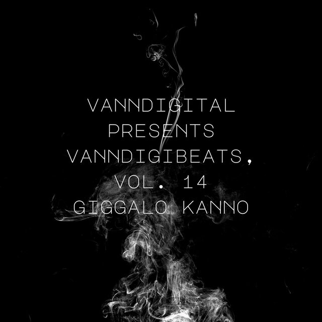 VannDigiBeats, Vol. 14: Giggalo Kanno