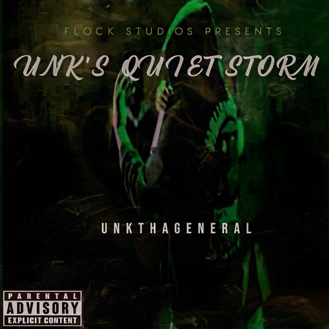 Unk’s Quiet Storm