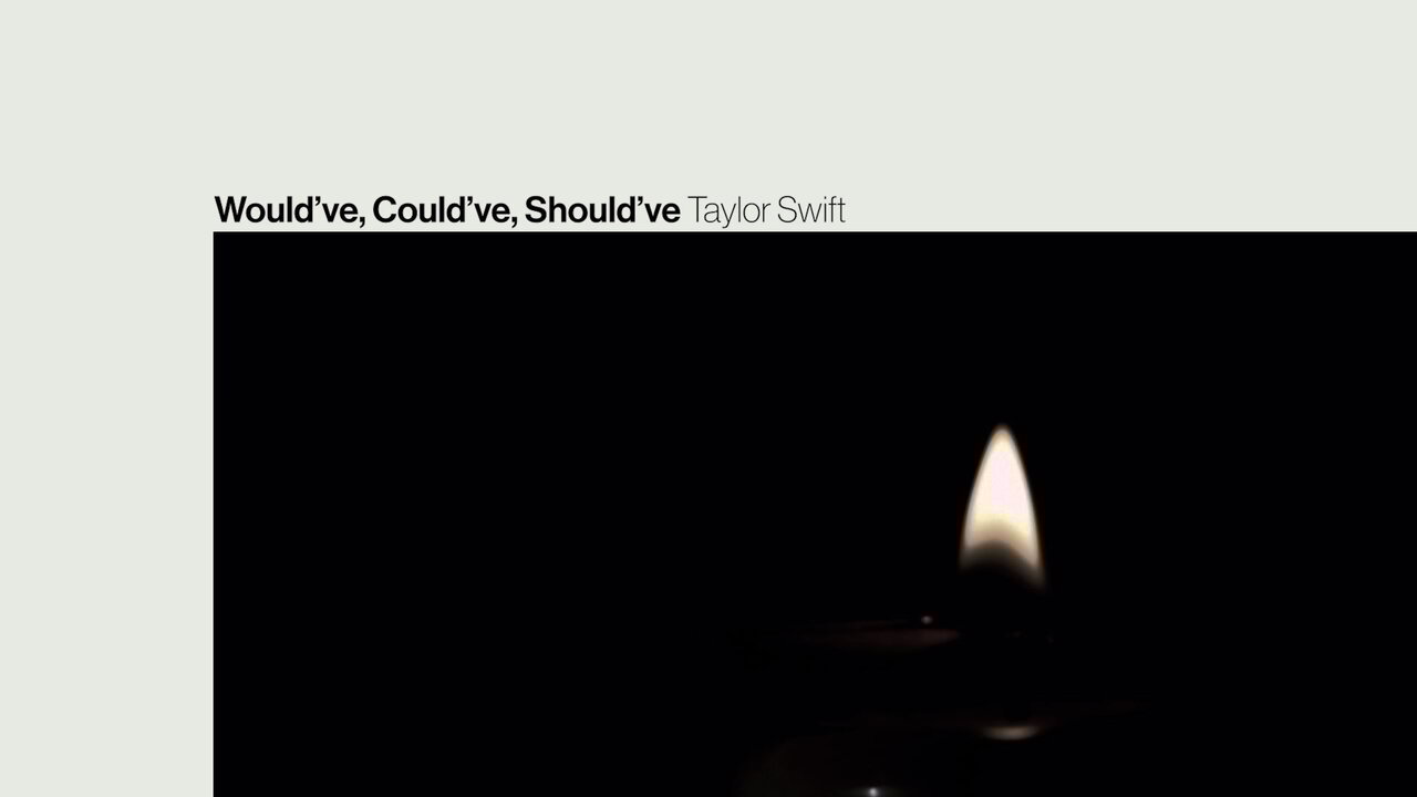 Would've, Could've, Should've