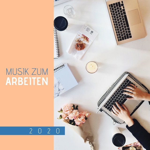 Musik Zum Arbeiten 2020