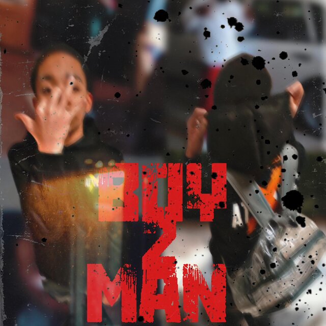 BOY 2 A MAN
