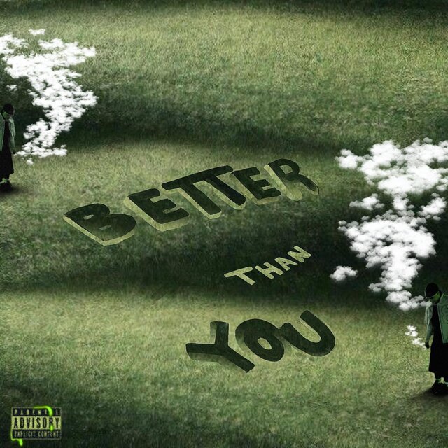 BETTER THAN YOU