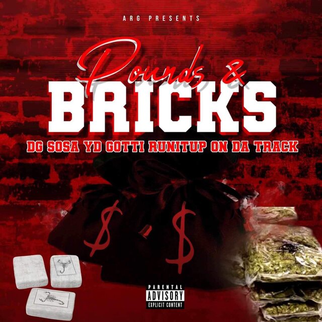 Pounds & Bricks (feat. Dg Sosa)