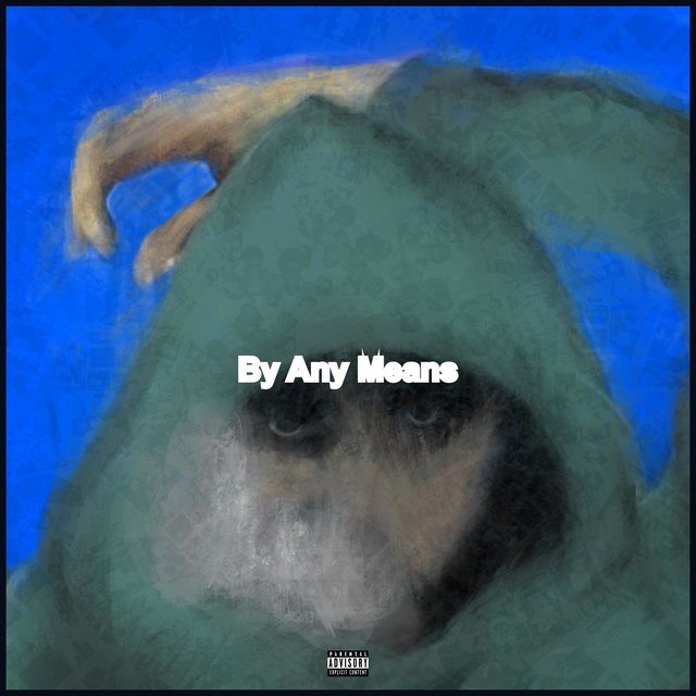 By Any Means