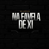 Na Favela de X1